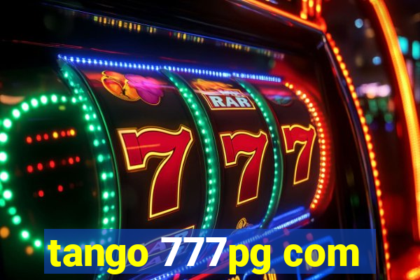 tango 777pg com